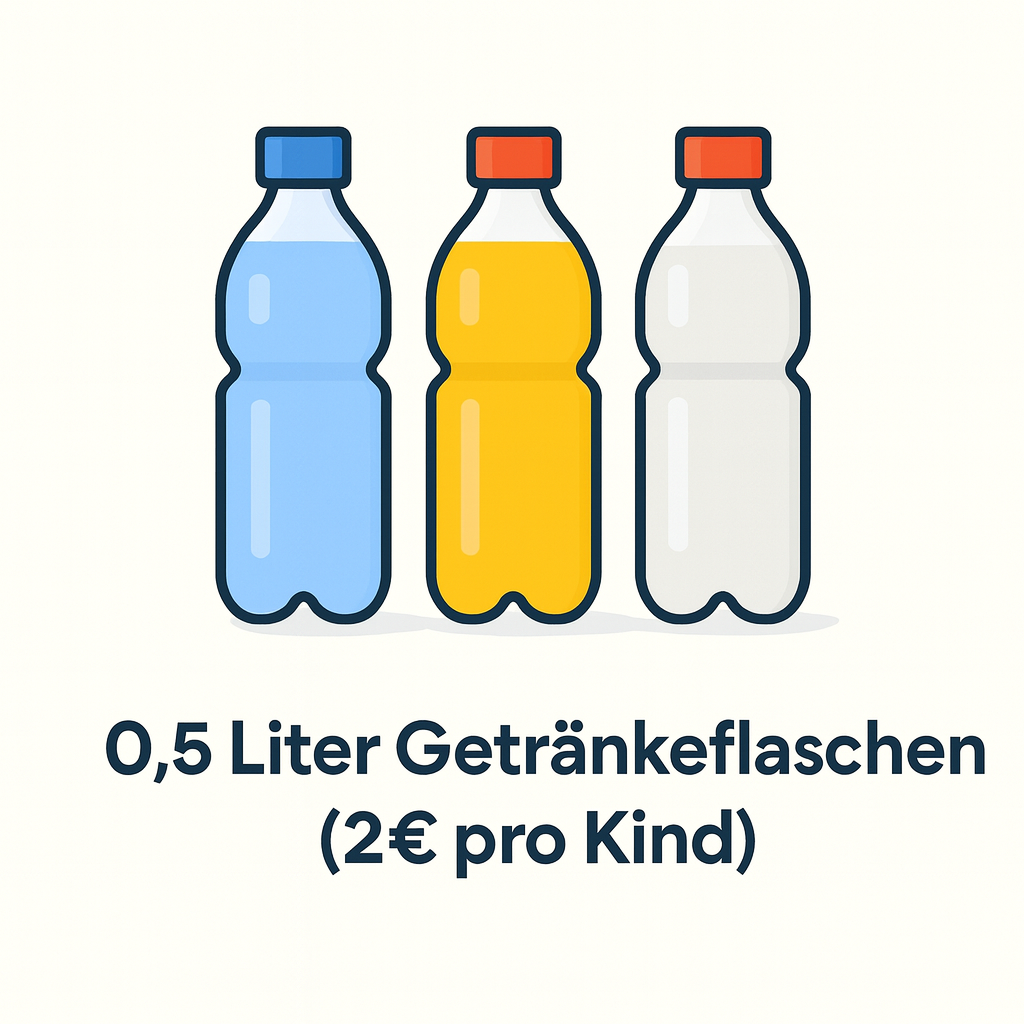0,5Liter Getränkeflaschen (2€ Pro Kind)